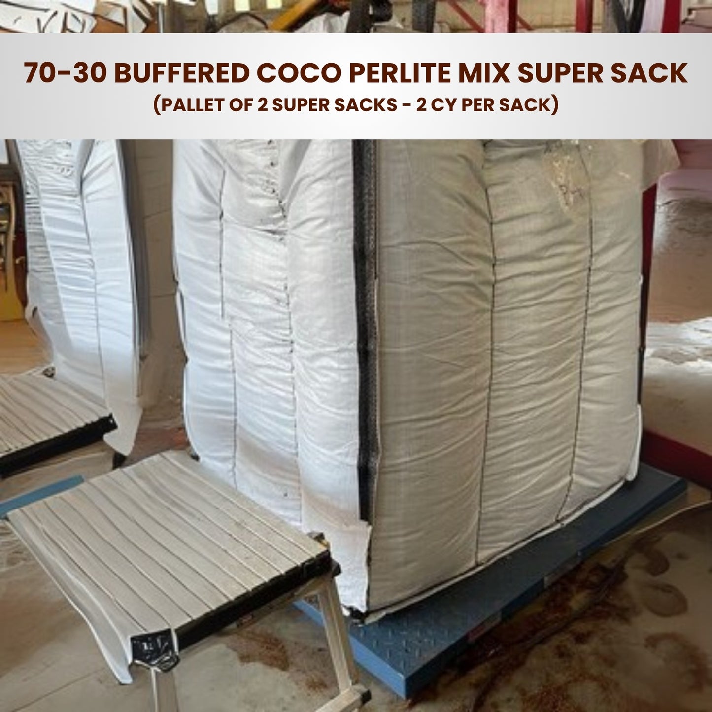 BP:70-30 Buffered Coco Perlite Mix Super Sack - Pallet of 2 super sacks - 2 CY per sack
