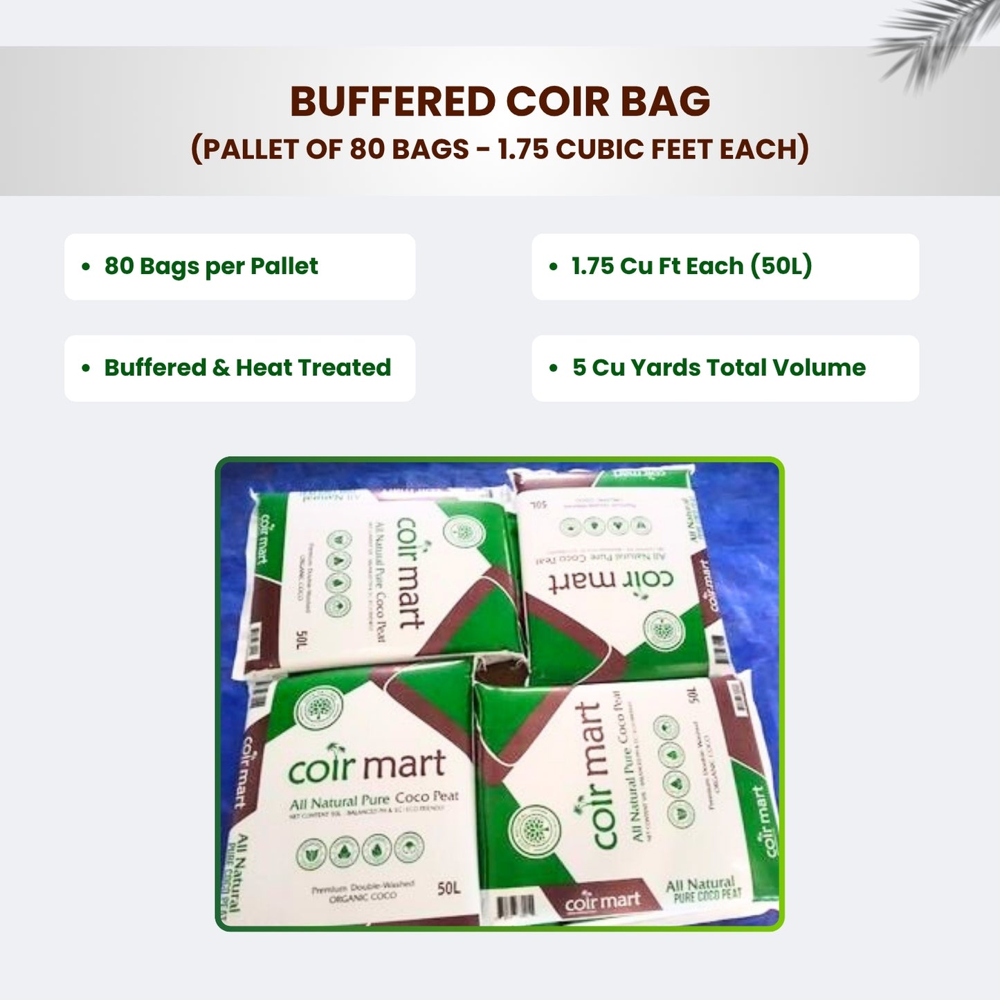 BO: Buffered Coir Bag - Pallet of 80 Bags - 1.75 Cubic Feet Each