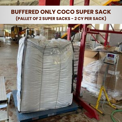 BO: Buffered Only Coco Super Sack - Pallet of 2 super sacks - 2 CY per sack