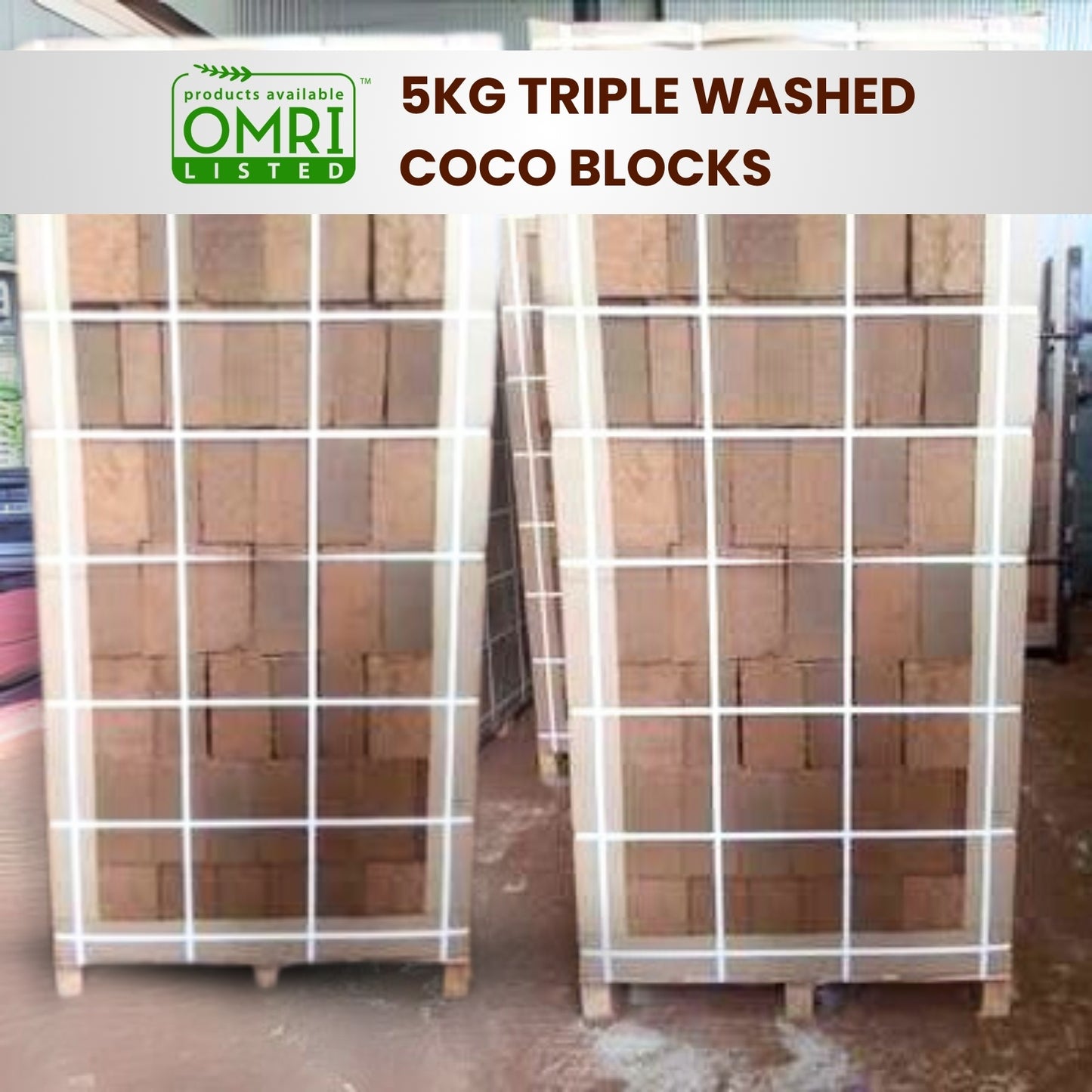 # OMRI 5KG Triple Washed Coco Blocks