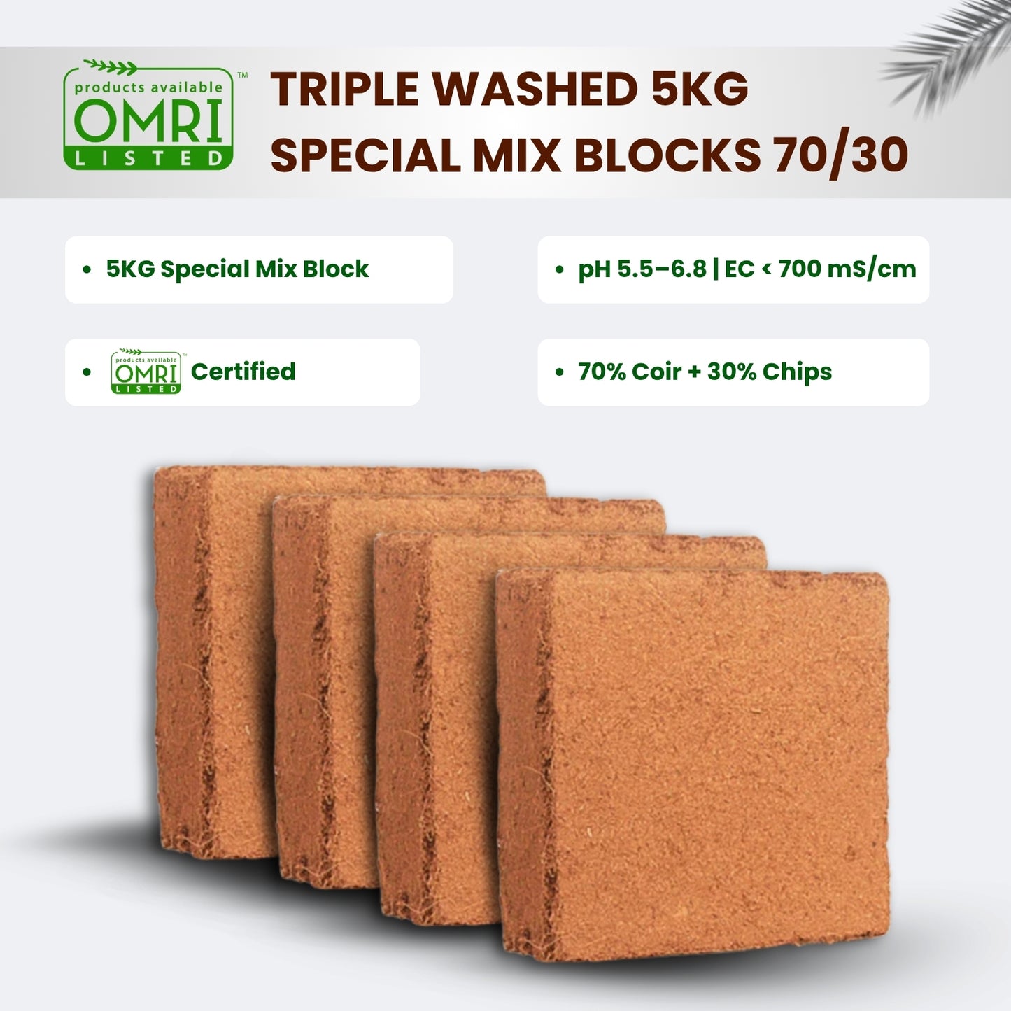 OMRI Triple Washed 5KG SPECIAL MIX BLOCKS 70/30